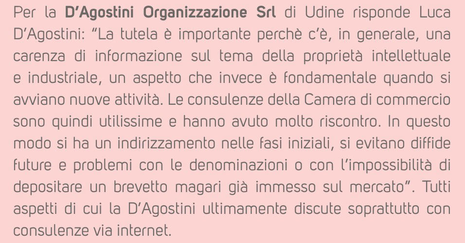 La tutela della PI D'Agostini Organizzazione, Ufficio Brevetti e Marchi a Udine, Pordenone, trento, Belluno